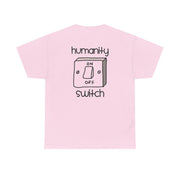 Humanity Switch - VD T-Shirt 8