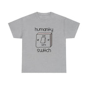 Humanity Switch - VD T-Shirt 10