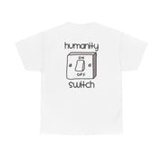 Humanity Switch - VD T-Shirt 3