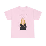 You're Not Even Worth The Calories I Burn Talking To You - VD T-Shirt 7