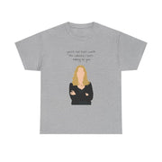 You're Not Even Worth The Calories I Burn Talking To You - VD T-Shirt 9