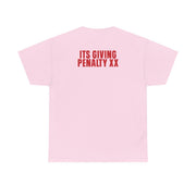 It's Giving Penalty  T-Shirt 10