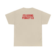 It's Giving Penalty  T-Shirt 8