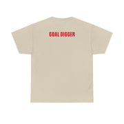 Goal Digger T-Shirt 8