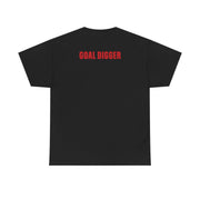 Goal Digger T-Shirt 6