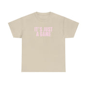 It's Just A Game T-Shirt 7