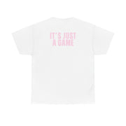 It's Just A Game T-Shirt 2