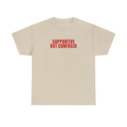 Supportive But Confused  T-Shirt 7