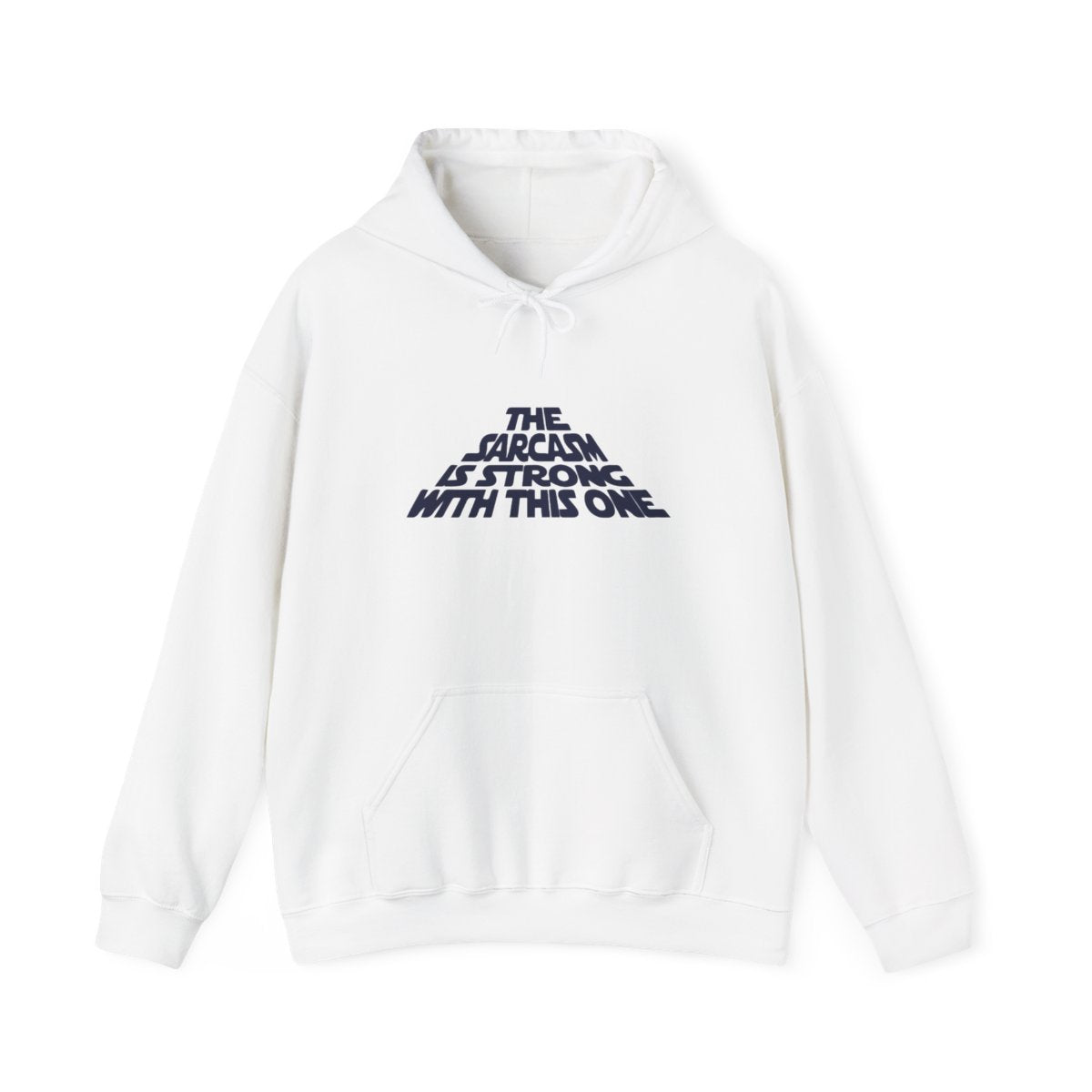 The Sarcasm Is Strong With This One Hoodie