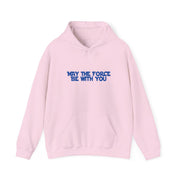 May The Force Be With You Hoodie 9