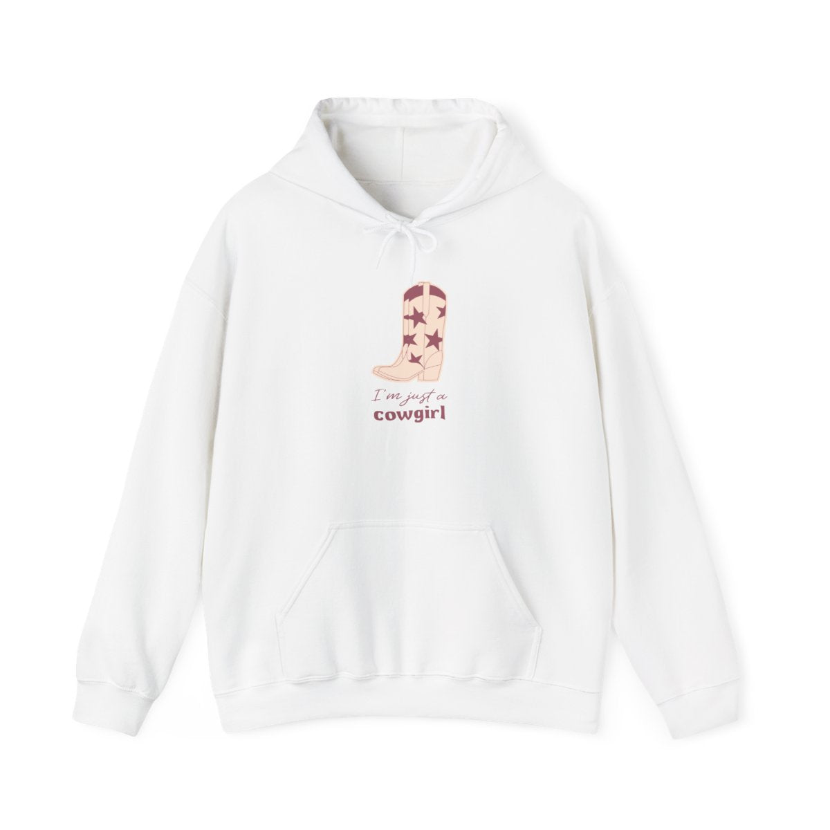 I'm Just A Cowgirl Hoodie