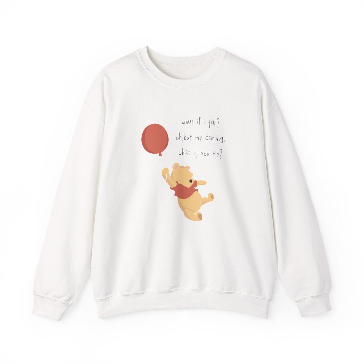 What If I Fail - Winnie Sweatshirt
