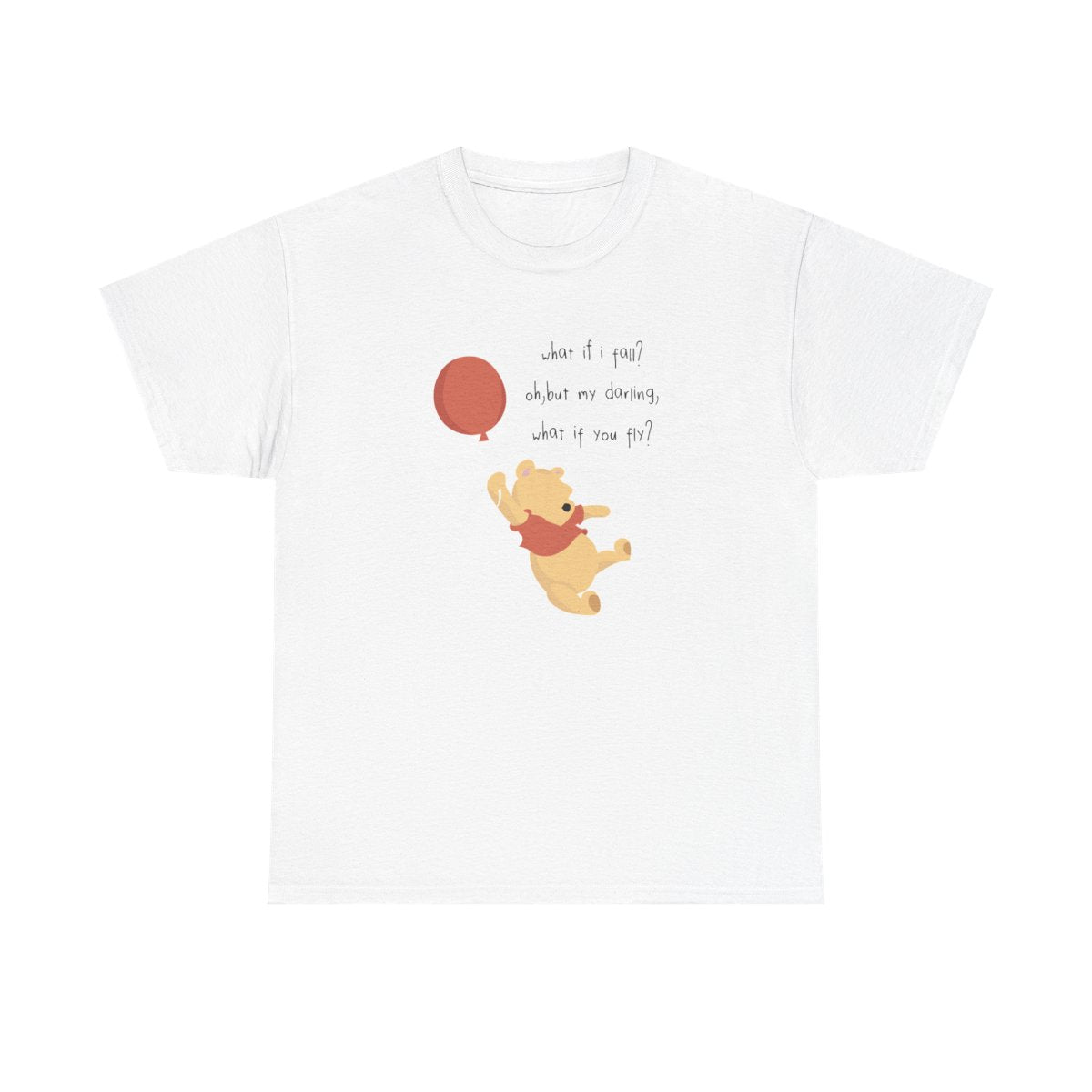 What If I Fail - Winnie T-Shirt