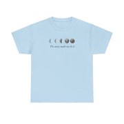 The Moon Made Me Do It T-Shirt 9
