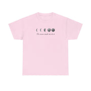The Moon Made Me Do It T-Shirt 7