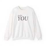 You Sweatshirts