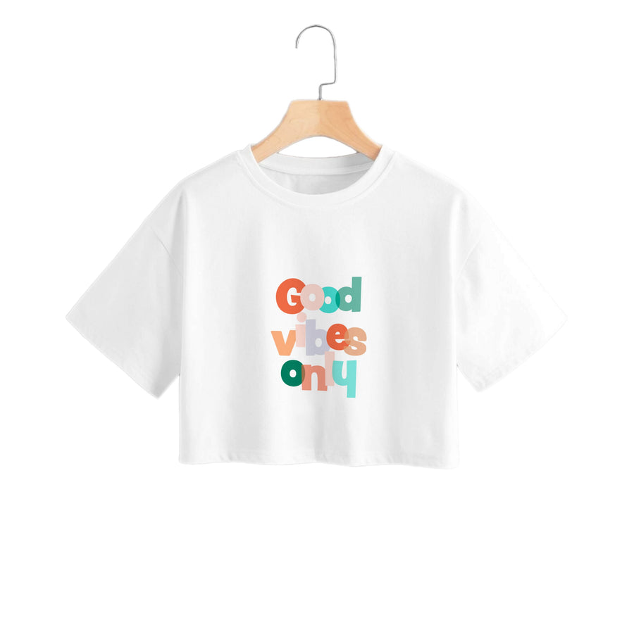 Colourful Good Vibes Only Crop Top