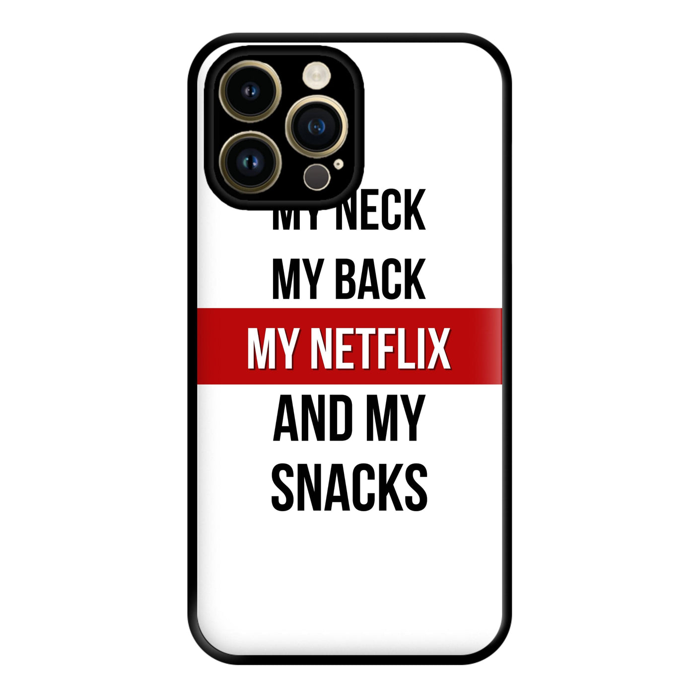 My Netflix & My Snacks Phone Case