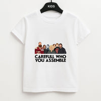 Careful Who You Assemble Kids T-Shirt