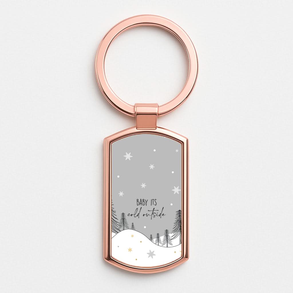 Baby It's Cold Outisde Landscape Rose Gold Keyring