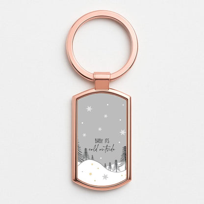 Baby It's Cold Outisde Landscape Rose Gold Keyring