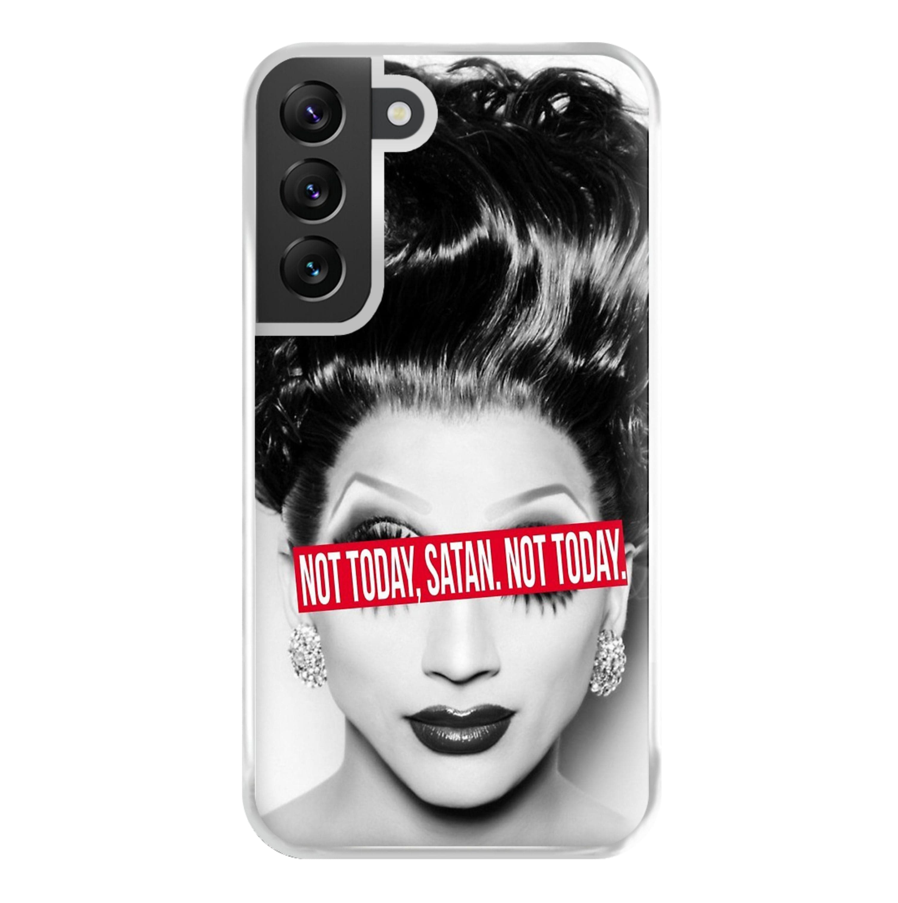 Not Today, Satan. Not Today - Drag Queen's Drag Race Phone Case