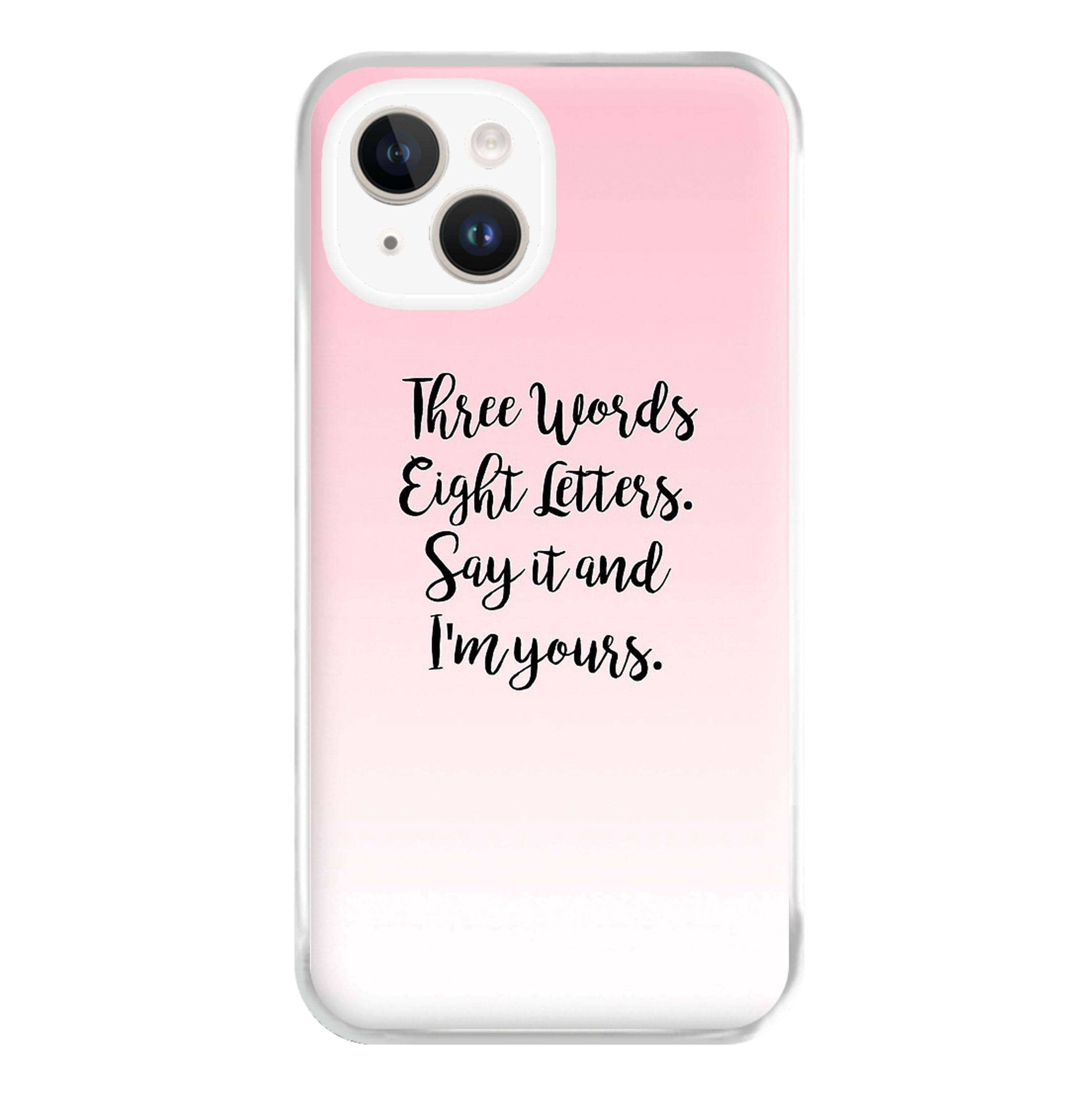 Three Words, Eight Letters - Gossip Phone Case