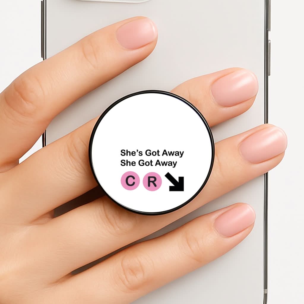 She Got Away Phone Grip
