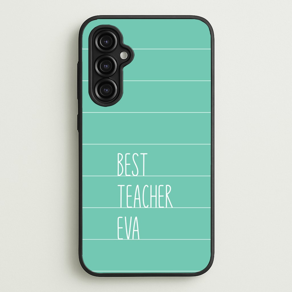 Best Teacher Eva Galaxy A14 Case