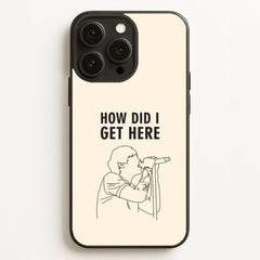 How Did I Get Here Outline Phone Case