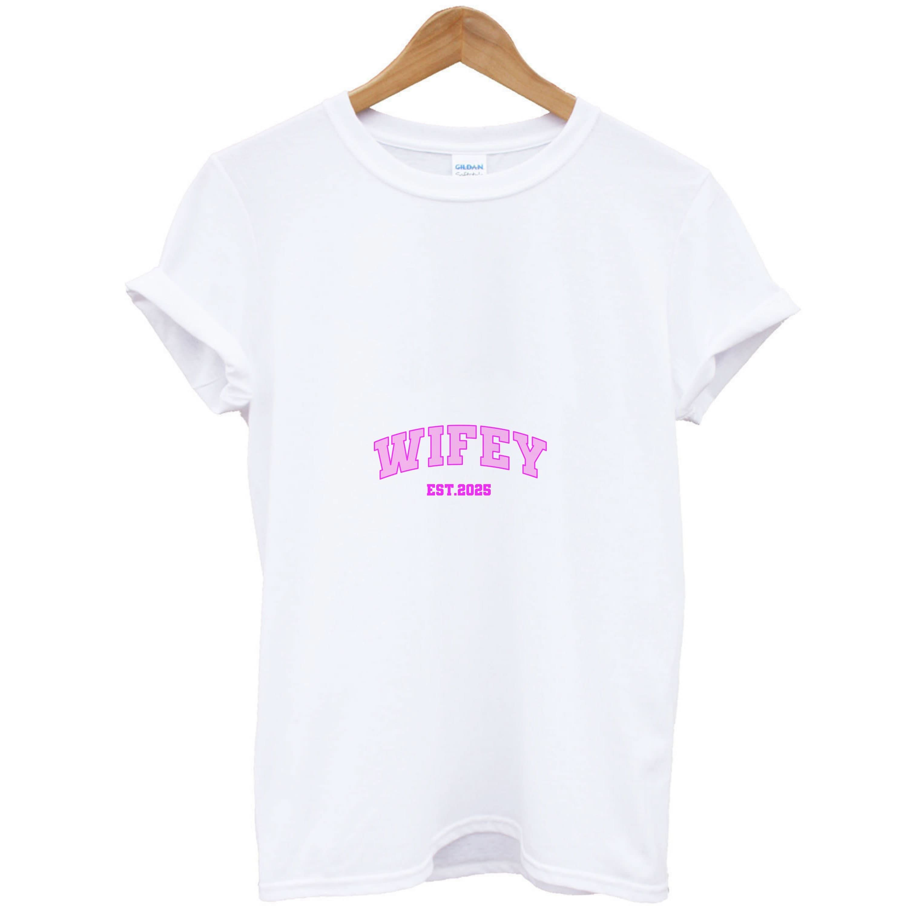 Wifey 2025 T-Shirt