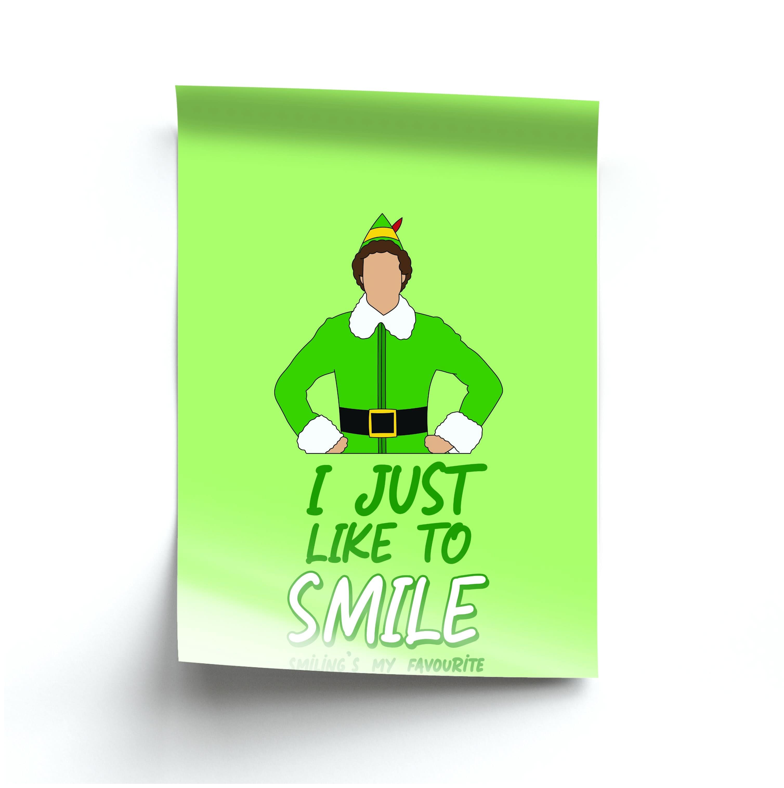 I Just Like To Smile Poster