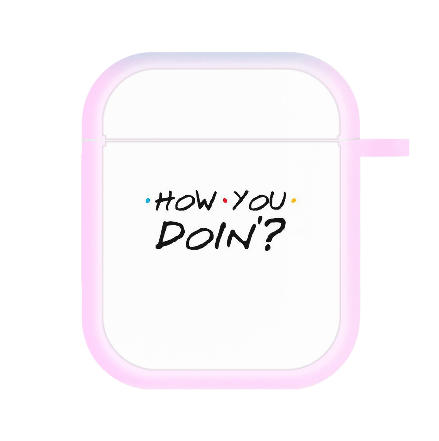 How You Doin' - Friends AirPods Case