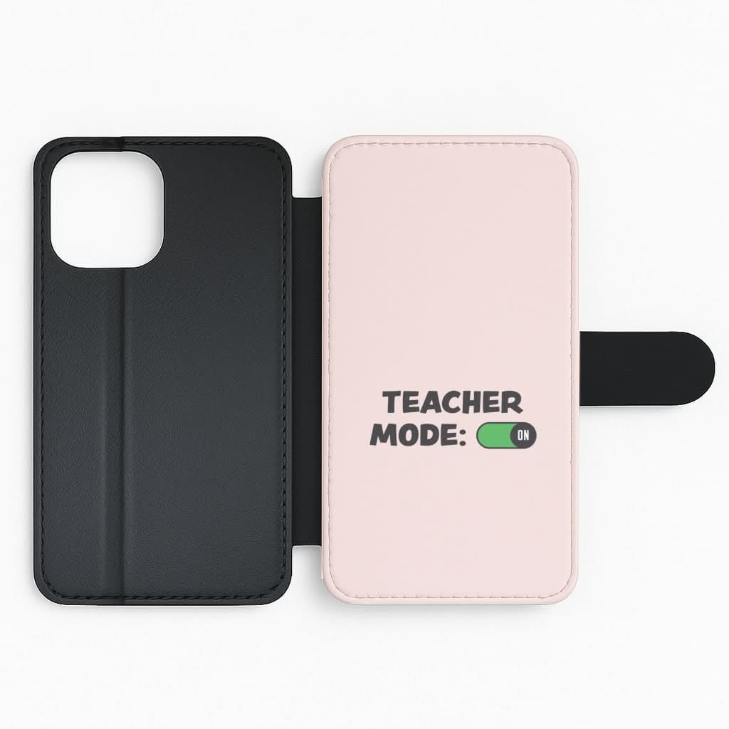 Teacher Mode On Flip Phone Case