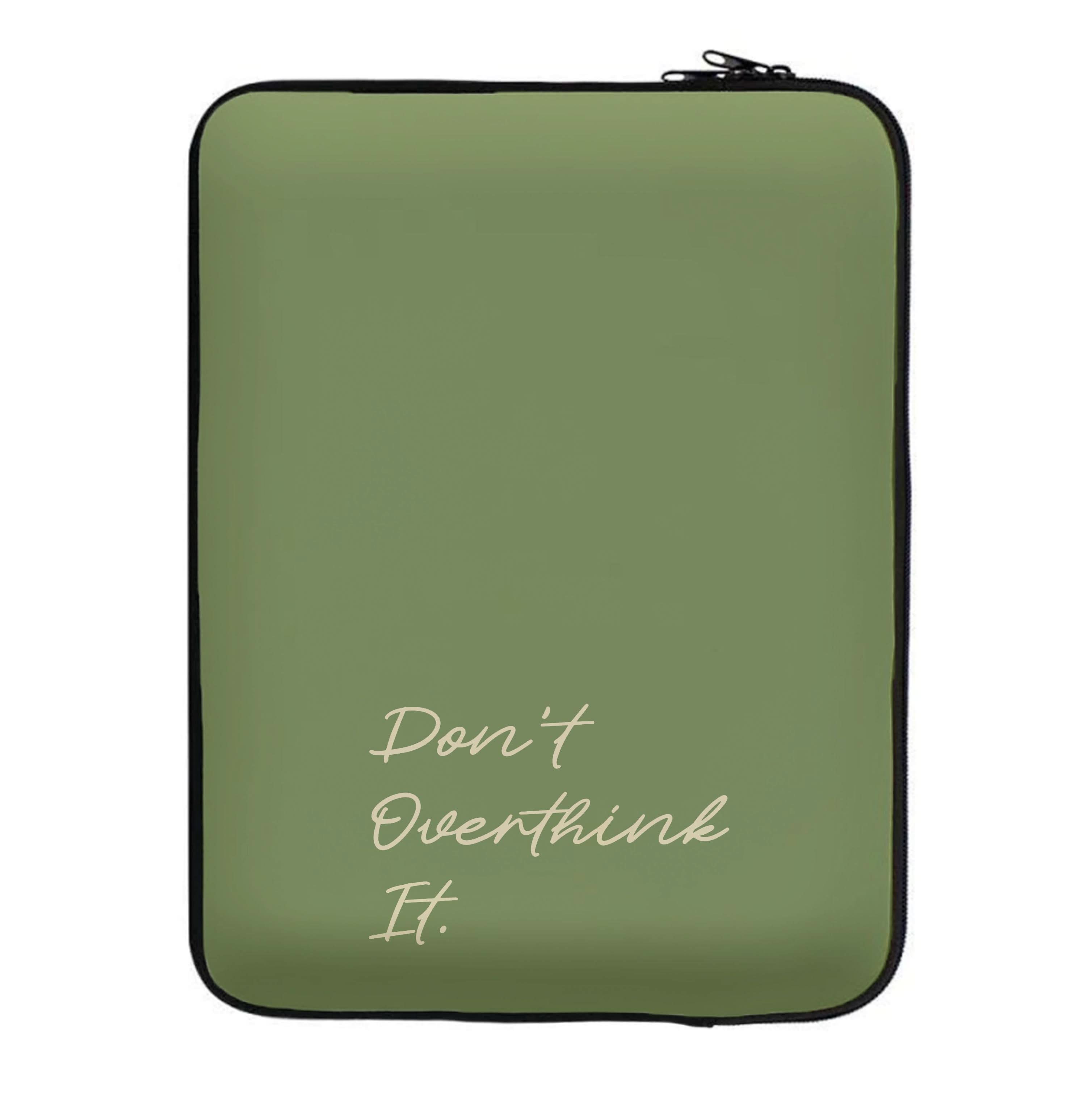 Sage Green Don't Overthink It Laptop Sleeve