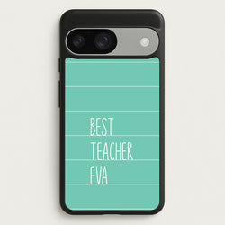 Best Teacher Eva Google Pixel 9 / 9 Pro Case