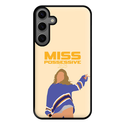 Miss Possessive 25 Galaxy S25 Plus Case