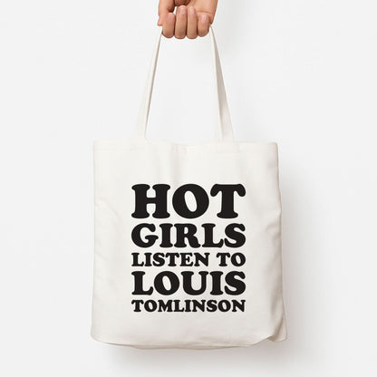Hot Girls Listen To Louis Tote Bag