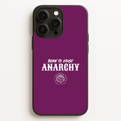 Born To Cause Anarchy iPhone 12 Pro Max Case