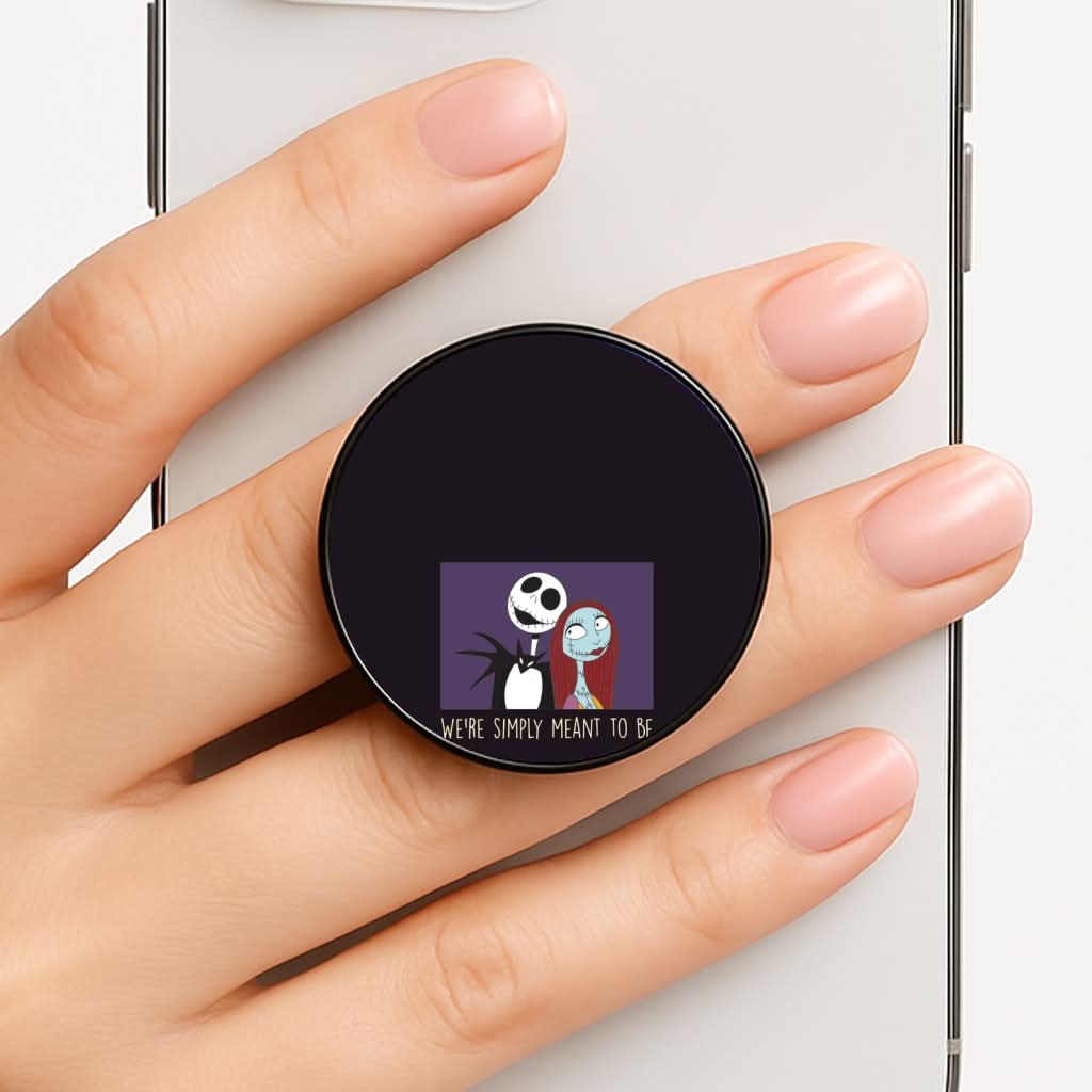 We're Simply Meant To Be  Phone Grip