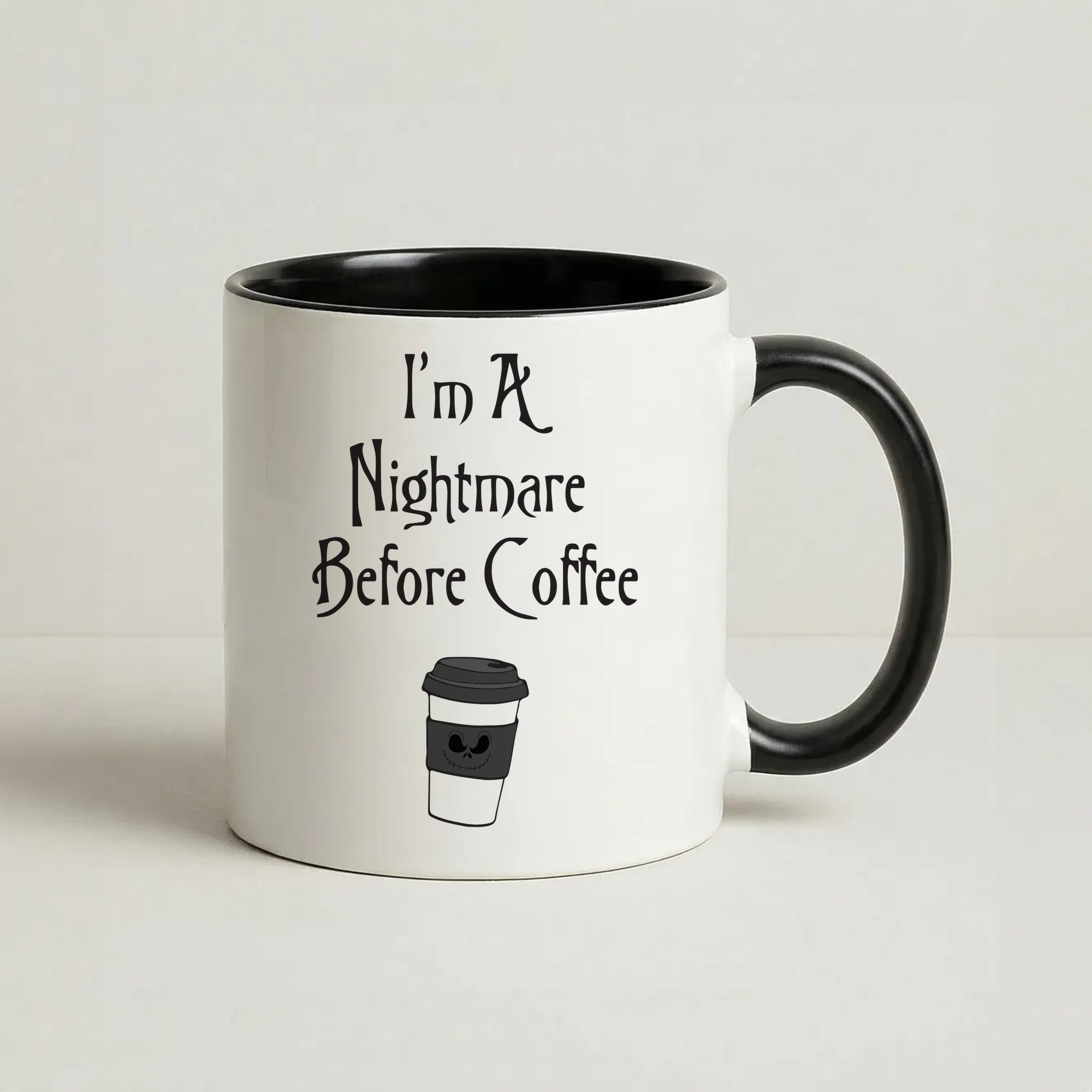 I'm A Nightmare Before Coffee Coffee Black Mug