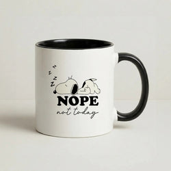 Nope, Not Today Coffee Black Mug