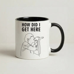 How Did I Get Here Outline Coffee Black Mug