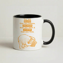 You Are Braver Coffee Black Mug