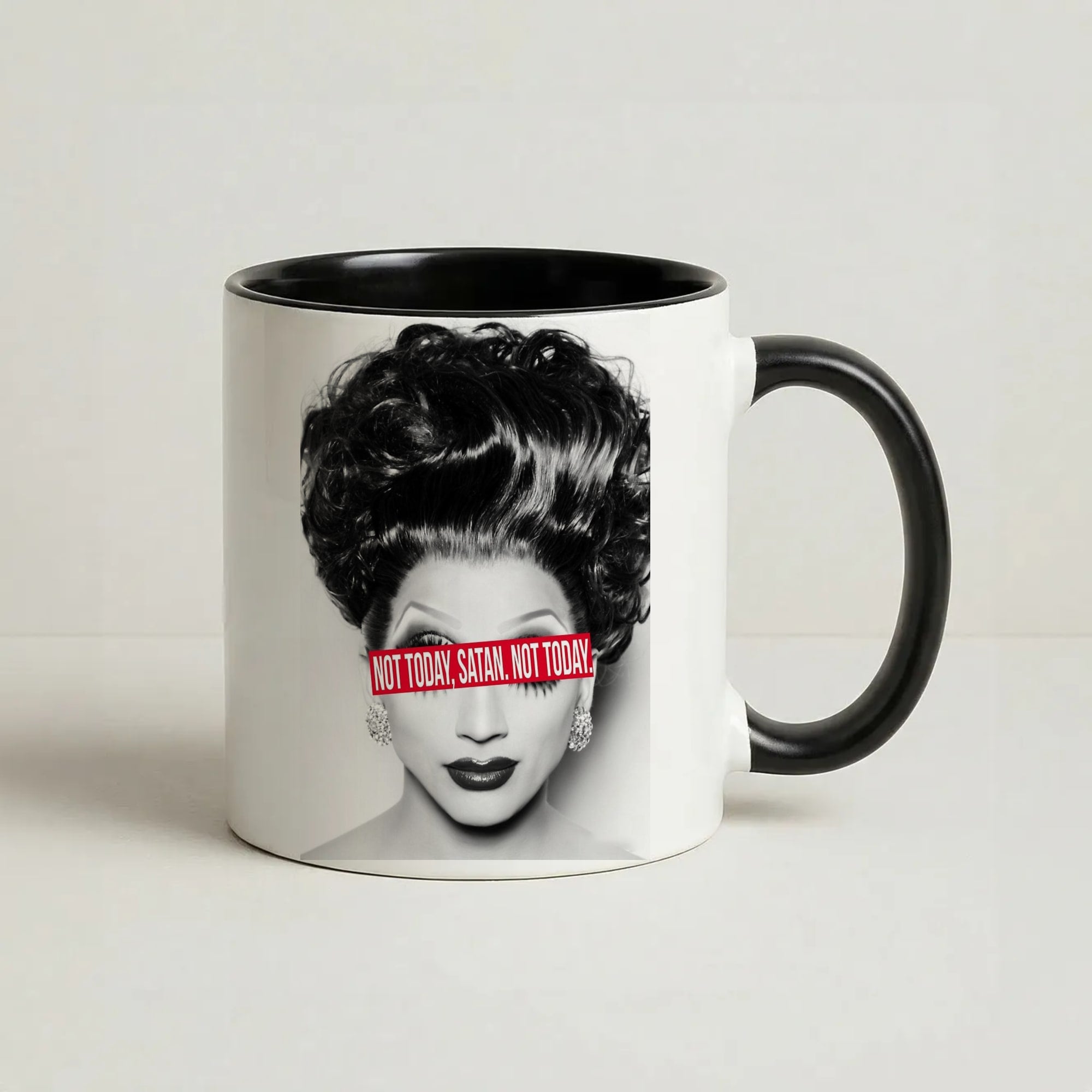 Not Today, Satan. Not Today - Drag Queen's Drag Race Coffee Black Mug