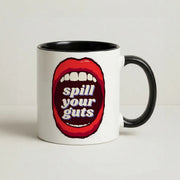 Spill Your Guts Mug 4