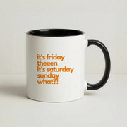 Friday Theeen Mug 4