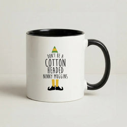 Cotton Headed Ninny Coffee Black Muggins - Buddy The Elf Coffee Black Mug