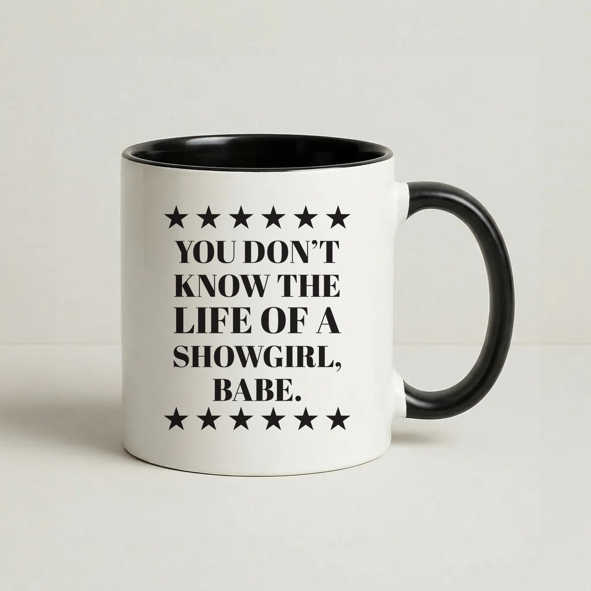 You Don't Know Babe  Coffee Black Mug