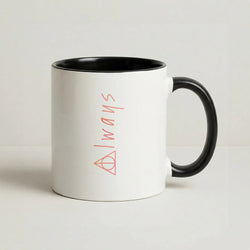 Deathly Always Coffee Black Mug